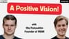 A Positive Vision for the Future: Part 2 with Illia Polosukhin of NEAR